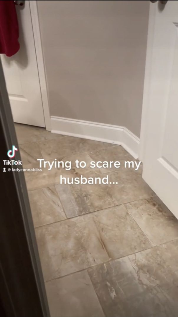 Scaring my husband